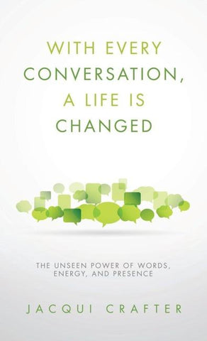 With Every Conversation, a Life Is Changed