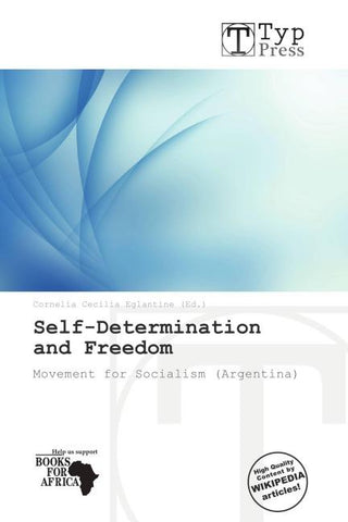 Self-Determination and Freedom