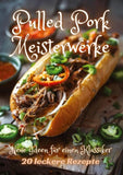 Pulled Pork Meisterwerke