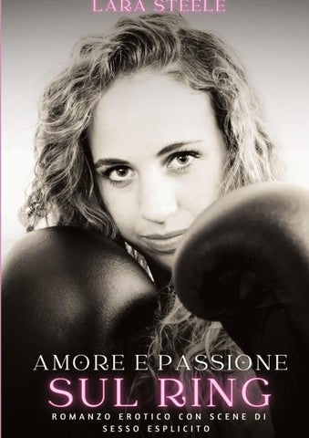 Amore e Passione sul Ring