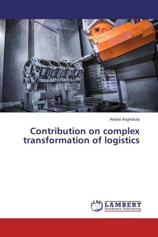 Contribution on complex transformation of logistics