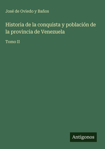 Historia de la conquista y población de la provincia de Venezuela