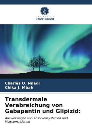 Transdermale Verabreichung von Gabapentin und Glipizid: