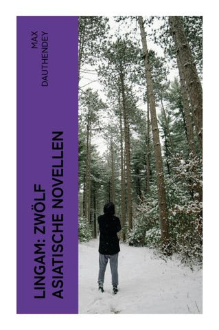Lingam: Zwölf asiatische Novellen