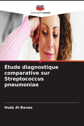Étude diagnostique comparative sur Streptococcus pneumoniae