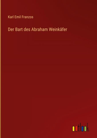 Der Bart des Abraham Weinkäfer
