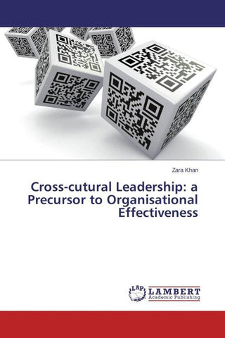 Cross-cutural Leadership: a Precursor to Organisational Effectiveness