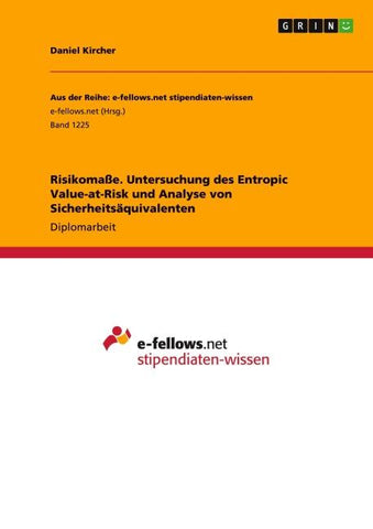 Risikomaße. Untersuchung des Entropic Value-at-Risk und Analyse von Sicherheitsäquivalenten