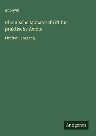 Rheinische Monatsschrift für praktische Aerzte