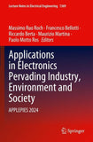 Applications in Electronics Pervading Industry, Environment and Society
