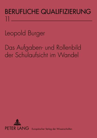 Das Aufgaben- und Rollenbild der Schulaufsicht im Wandel