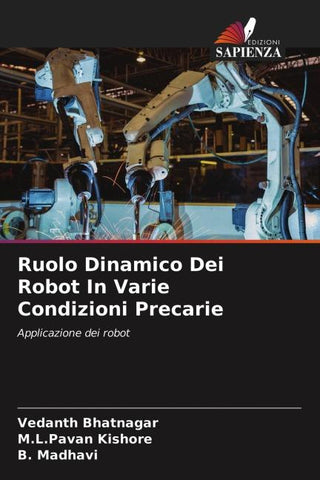 Ruolo Dinamico Dei Robot In Varie Condizioni Precarie