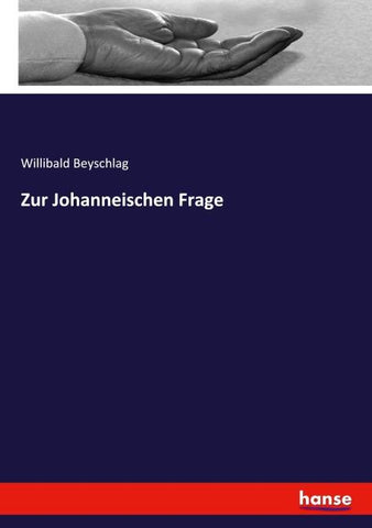 Zur Johanneischen Frage