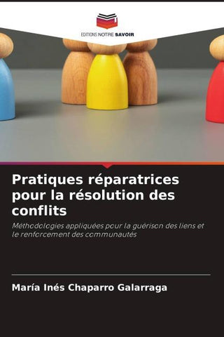 Pratiques réparatrices pour la résolution des conflits