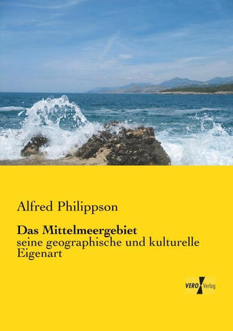 Das Mittelmeergebiet