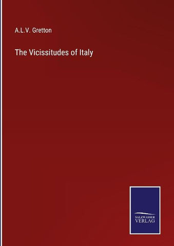 The Vicissitudes of Italy