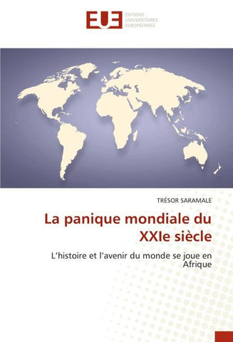 La panique mondiale du XXIe siècle