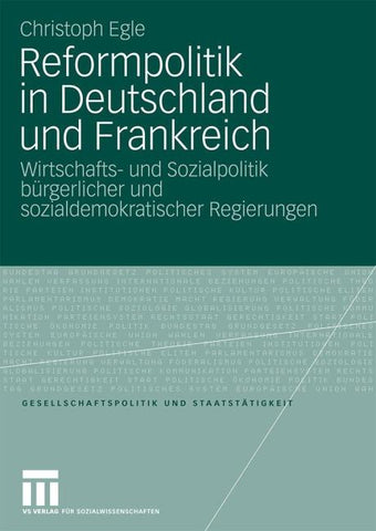 Reformpolitik in Deutschland und Frankreich