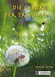 Die Geburt der Träume