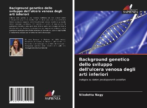 Background genetico dello sviluppo dell'ulcera venosa degli arti inferiori