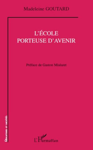 L'école porteuse d'avenir