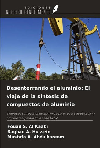 Desenterrando el aluminio: El viaje de la síntesis de compuestos de aluminio