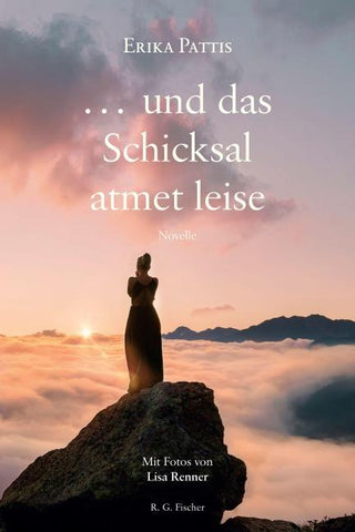 … und das Schicksal atmet leise