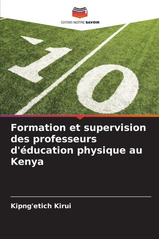 Formation et supervision des professeurs d'éducation physique au Kenya