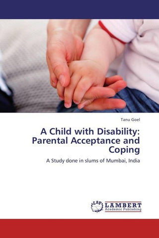 A Child with Disability: Parental Acceptance and Coping