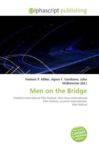 Men on the Bridge