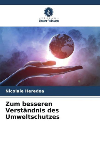 Zum besseren Verständnis des Umweltschutzes