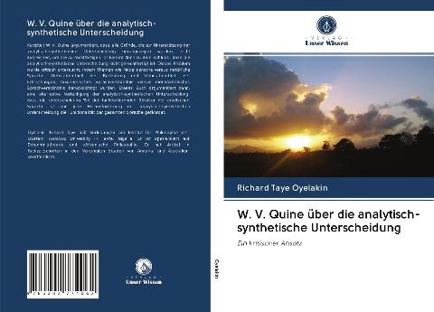 W. V. Quine über die analytisch-synthetische Unterscheidung