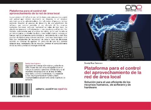 Plataforma para el control del aprovechamiento de la red de área local