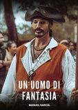 Un Uomo di Fantasia