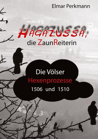 Hagazussa. Die Zaunreiterin