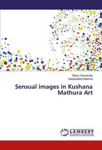 Sensual images in Kushana Mathura Art
