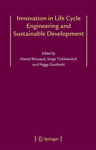 Innovation in Life Cycle Engineering and Sustainable Development