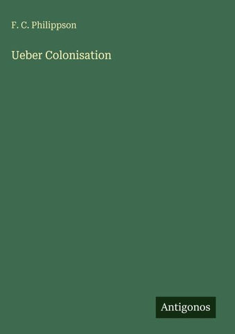 Ueber Colonisation