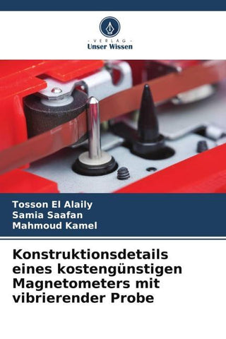 Konstruktionsdetails eines kostengünstigen Magnetometers mit vibrierender Probe