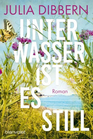 Unter Wasser ist es still