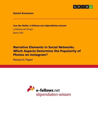 Narrative Elements in Social Networks. Which Aspects Determine the Popularity of Photos on Instagram?