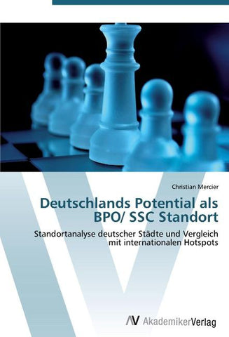 Deutschlands Potential als BPO/ SSC Standort