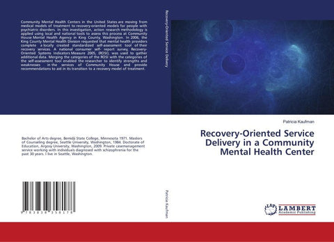 Recovery-Oriented Service Delivery in a Community Mental Health Center
