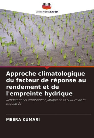 Approche climatologique du facteur de réponse au rendement et de l'empreinte hydrique