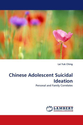 Chinese Adolescent Suicidal Ideation