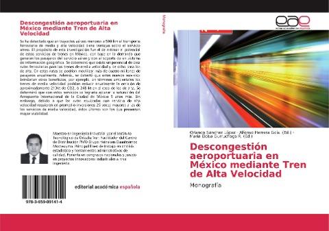 Descongestión aeroportuaria en México mediante Tren de Alta Velocidad