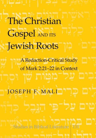 The Christian Gospel and Its Jewish Roots