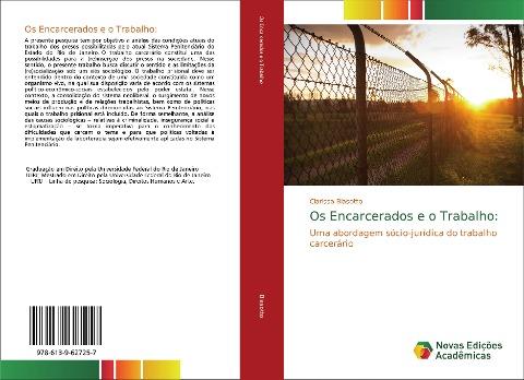 Os Encarcerados e o Trabalho: