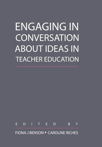 Engaging in Conversation about Ideas in Teacher Education