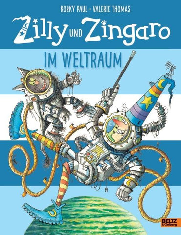Zilly und Zingaro. Im Weltraum